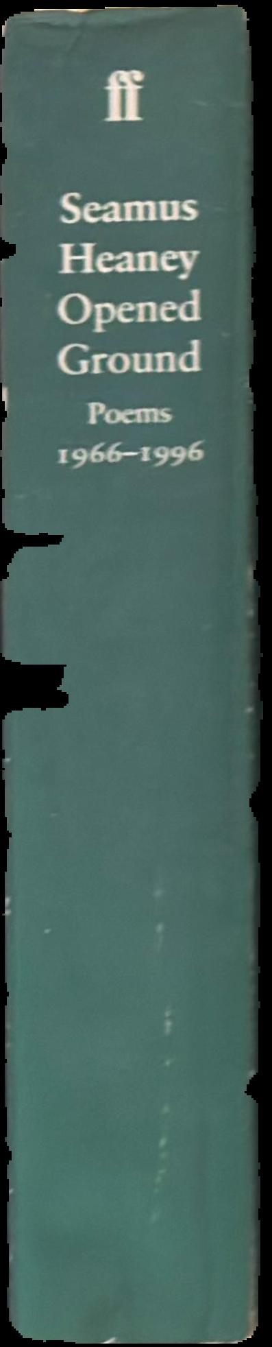 Opened ground : poems 1966-1996 / Seamus Heaney live spine