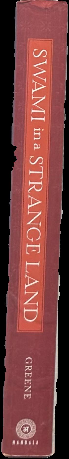 Swami in a strange land : how Krishna came to the west : the biography of A.C. Bhaktivedanta Swami Prabhupada live spine