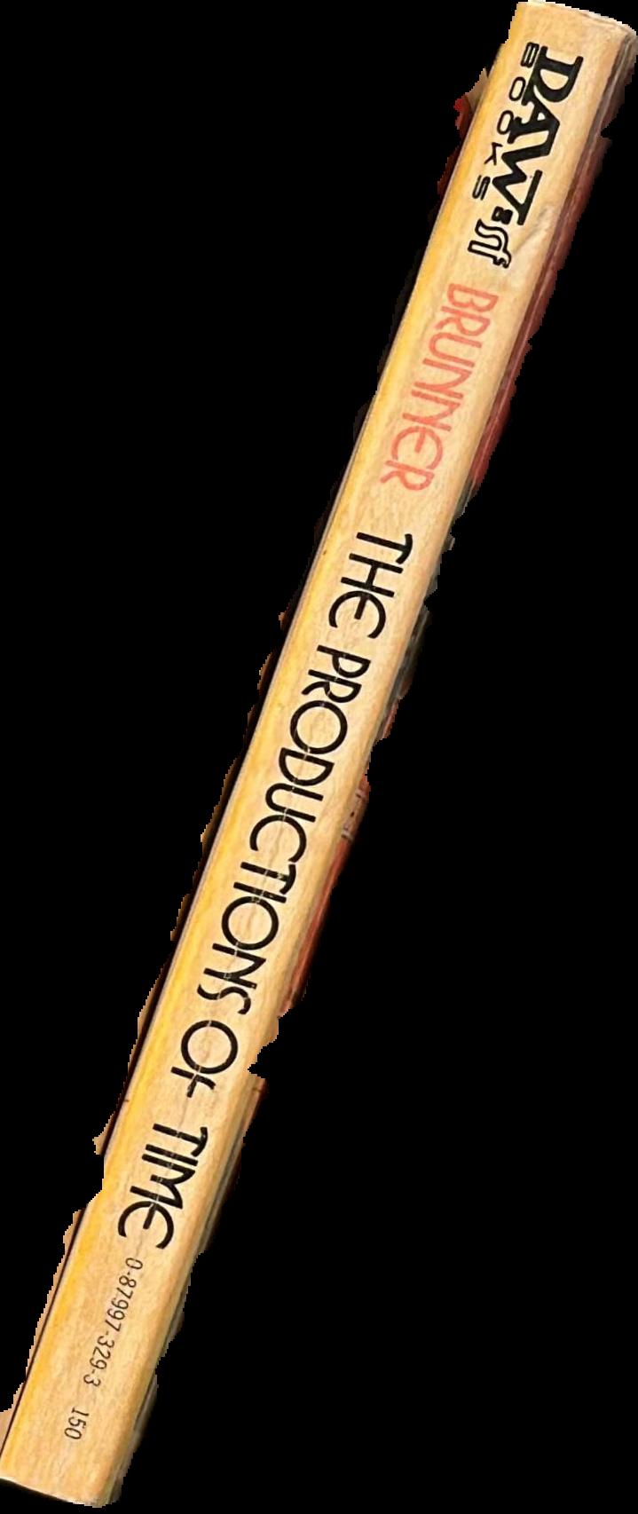 The productions of time / John Brunner live spine