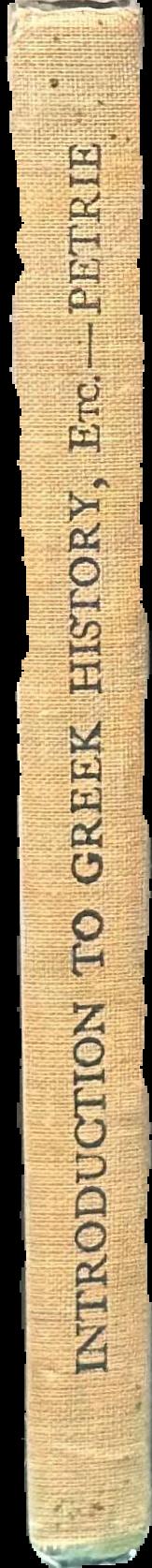 An introduction to Greek history, antiquities and literature /​ by A. Petrie live spine