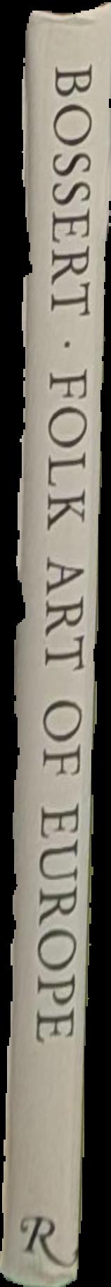 Folk art of Europe / Helmuth Th. Bossert live spine