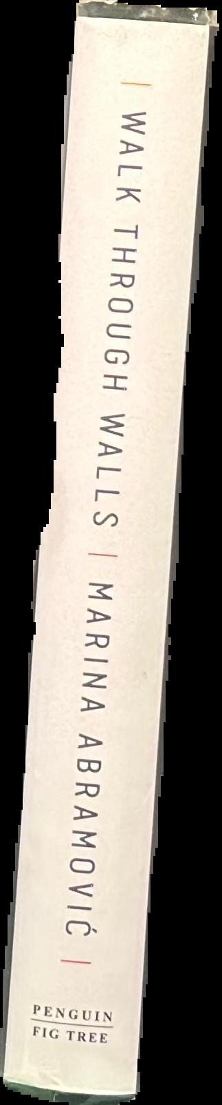 Walk through walls : a memoir / Marina Abramović with James Kaplan live spine