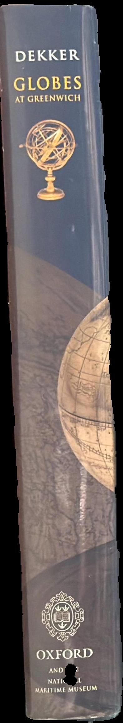 Globes at Greenwich : a catalogue of the globes and armillary spheres in the National Maritime Museum, Greenwich live spine