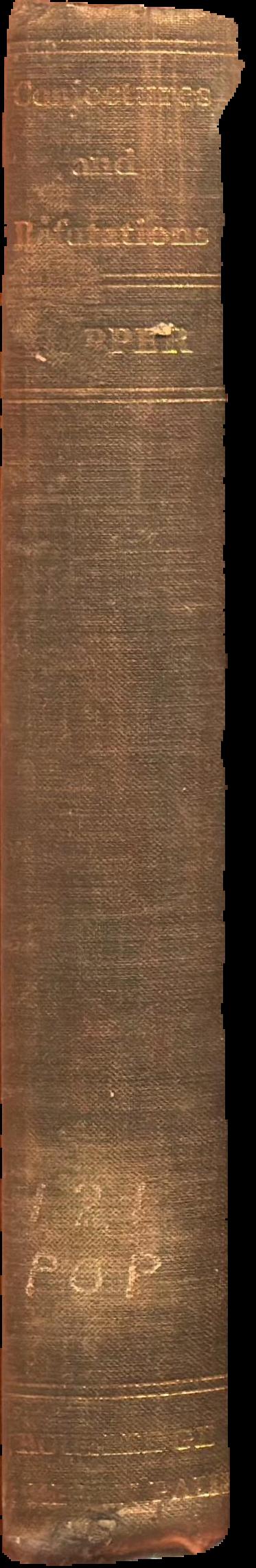 Conjectures and refutations : the growth of scientific knowledge live spine