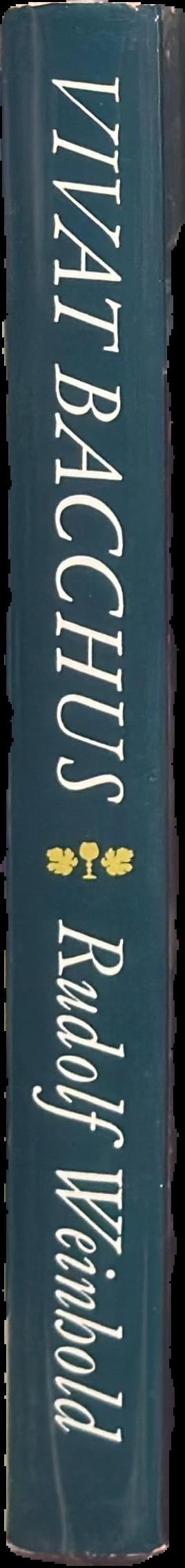 Vivat Bacchus : a history of the vine and its wine live spine