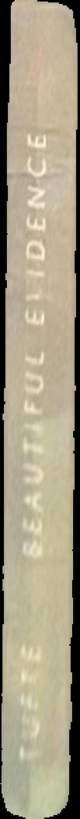 Beautiful evidence / Edward R. Tufte live spine