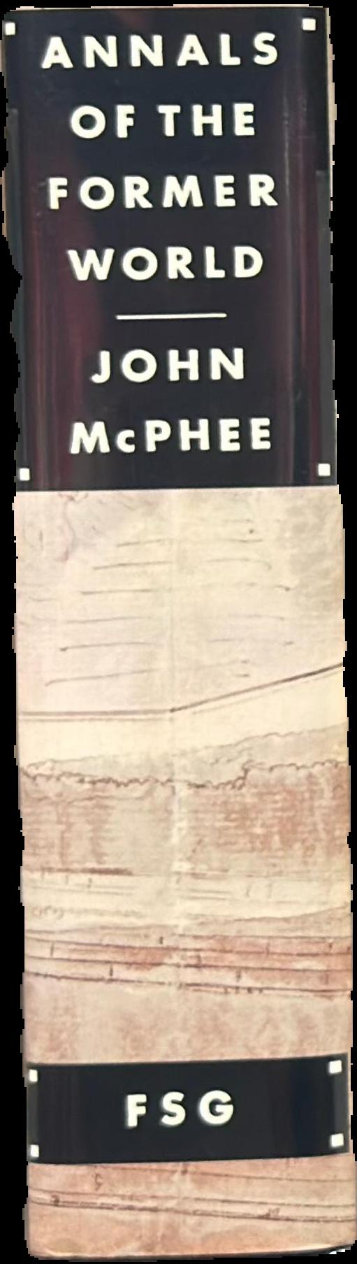 Annals of the former world / John McPhee live spine
