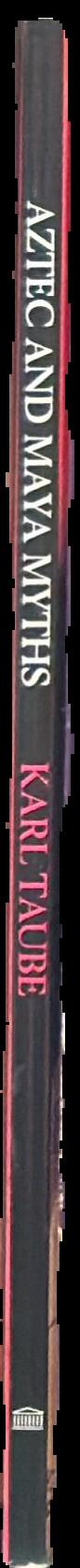 Aztec and Maya myths / Karl Taube live spine