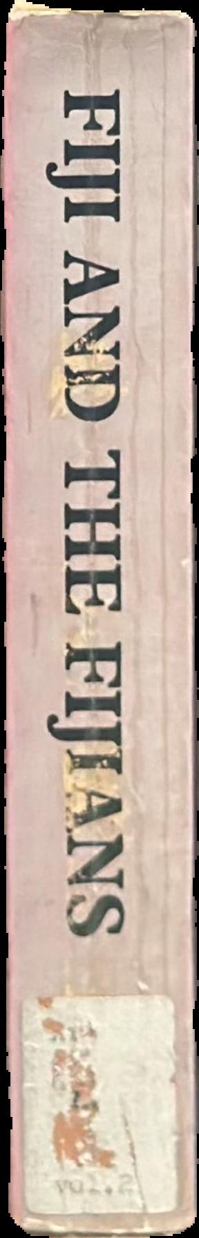 Fiji and the Fijians : vol. II : mission history live spine
