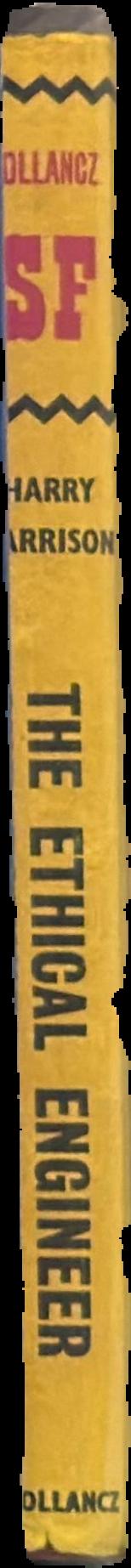 The ethical engineer / Harry Harrison live spine