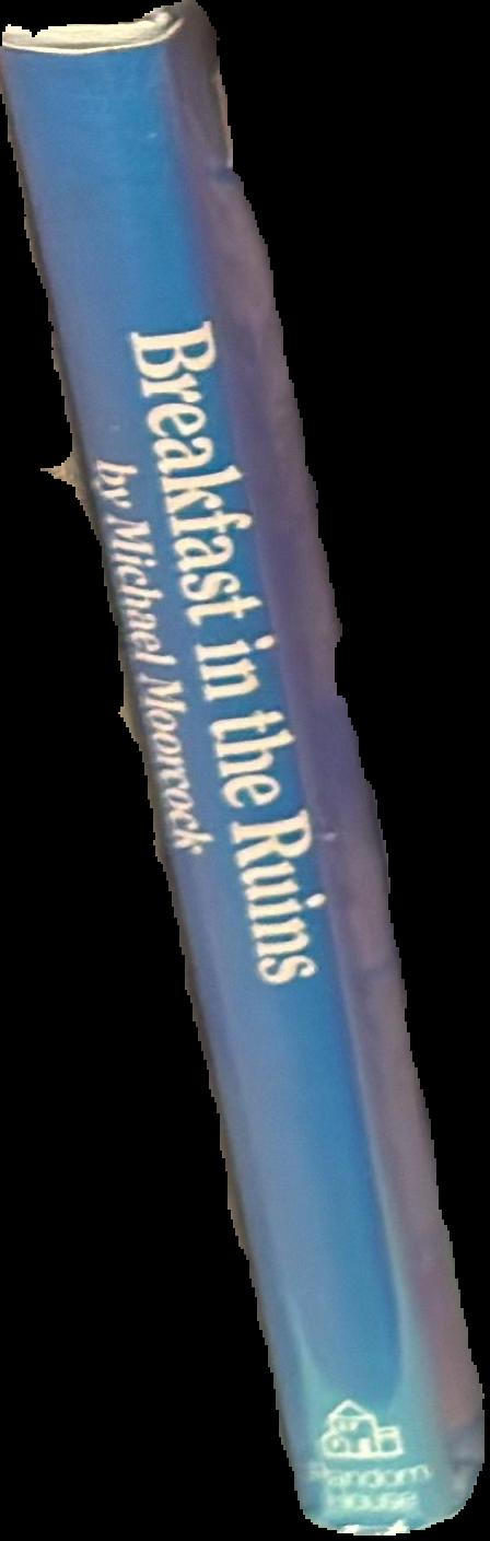 Breakfast in the ruins / Michael Moorcock live spine