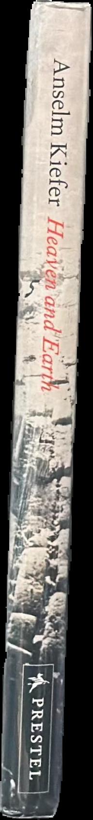 Anselm Kiefer : heaven and earth live spine