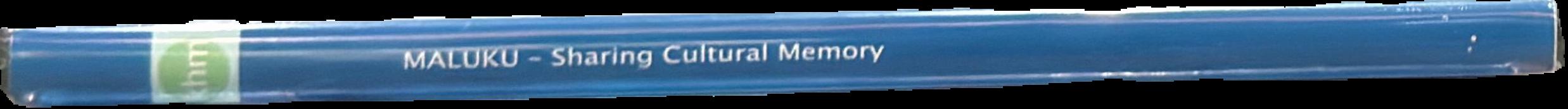 Maluku : sharing cultural memory live spine