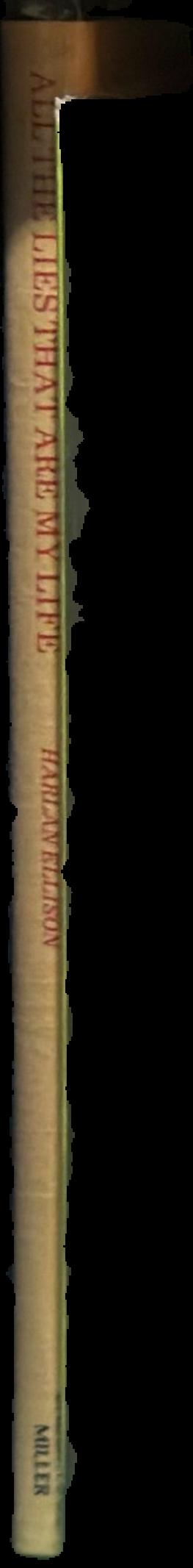 All the lies that are my life / Harlan Ellison, illustrated by Kent Bash live spine