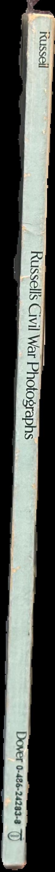 Russell's civil war photographs : 116 historic prints live spine