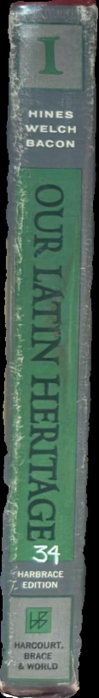 Our Latin heritage : book I live spine