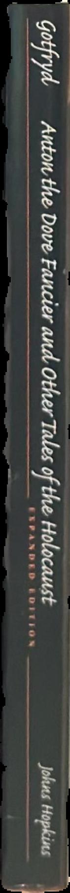 Anton the dove fancier and other tales of the Holocaust live spine