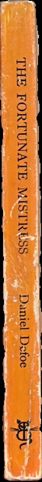 The fortunate mistress / Daniel Defoe live spine