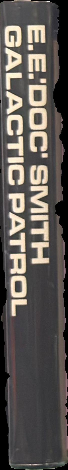 Galactic patrol : the third novel of the Lensman series / E. E. 'Doc' Smith live spine