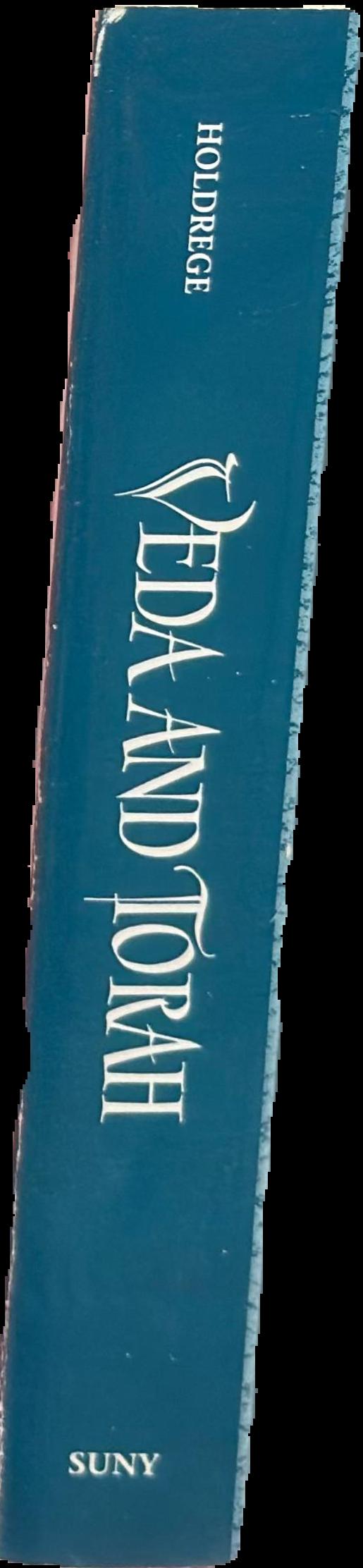 Veda and Torah : transcending the textuality of scripture / Barbara A. Holdrege live spine