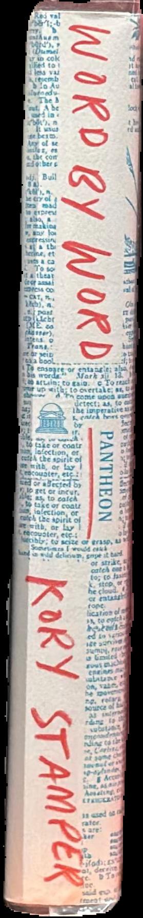 Word by word : the secret life of dictionaries live spine