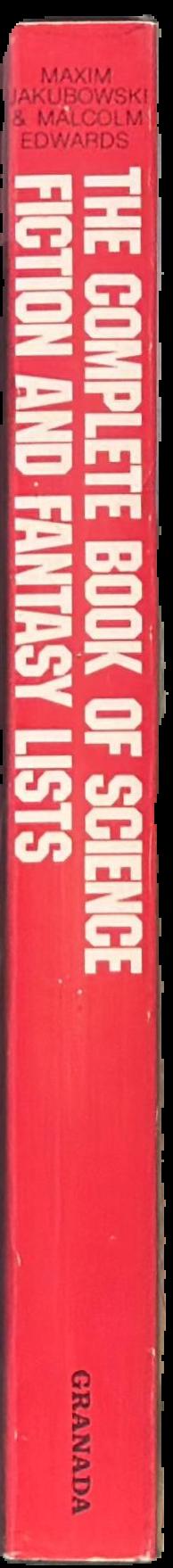 The complete book of science fiction and fantasy lists / Maxim Jakubowski ;  Malcolm Edwards live spine