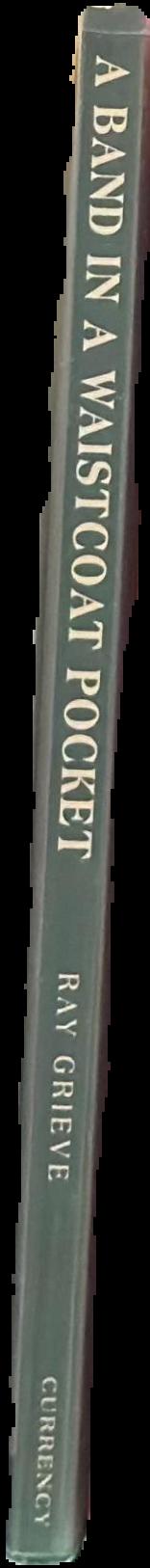 A band in a waistcoat pocket : the story of the harmonica in Australia live spine