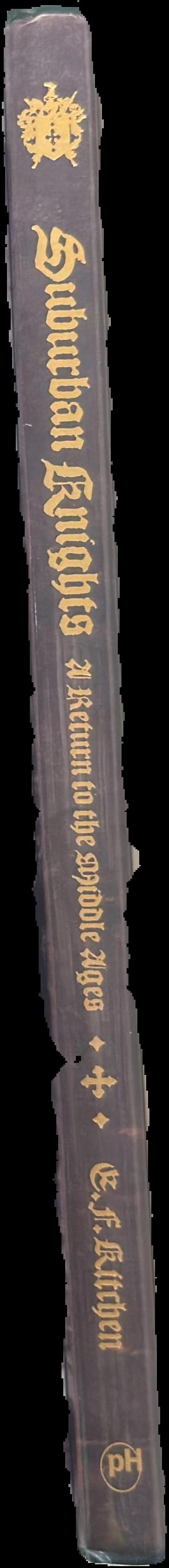 Suburban knights : a return to the Middle Ages live spine