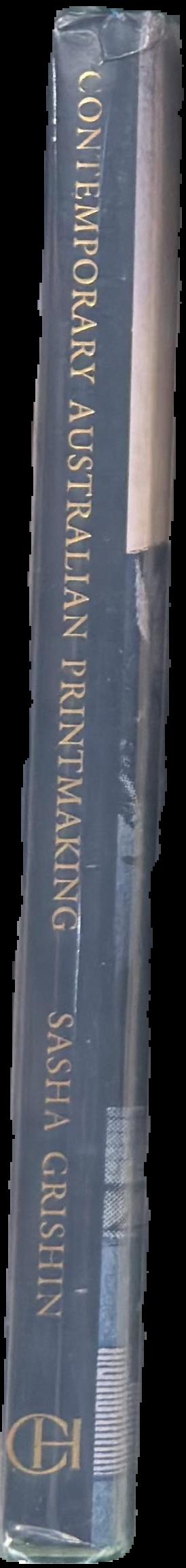 Contemporary Australian printmaking : an interpretive history live spine