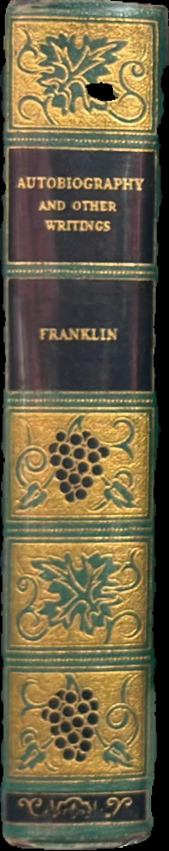 The autobiography of Benjamin Franklin, Poor Richard's almanac and other papers live spine