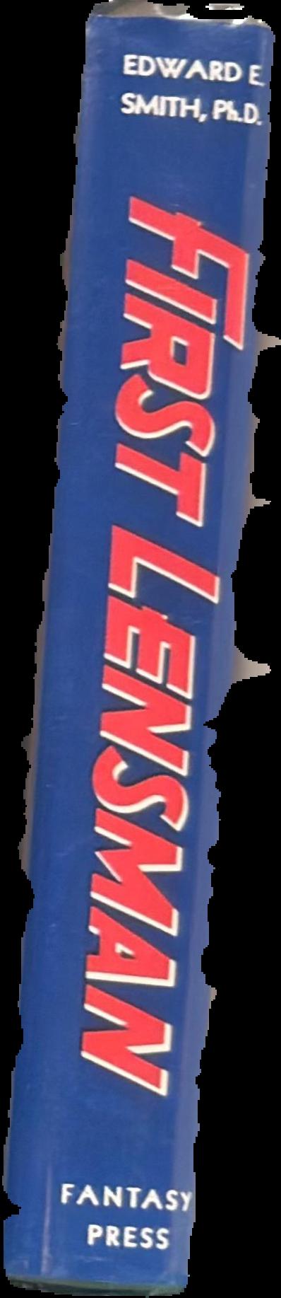 First Lensman / by Edward E. Smith, Ph.D. ; illustrated  by A.J. Donnell live spine