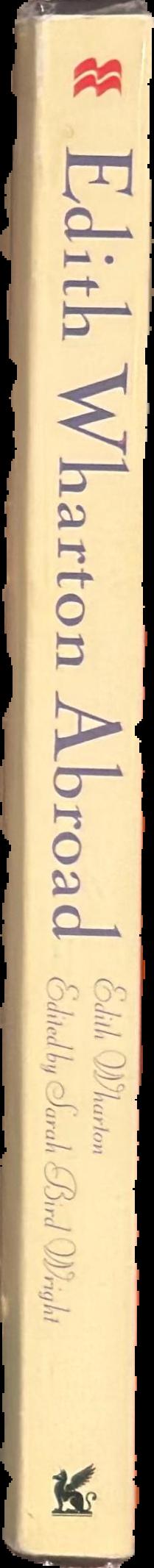 Edith Wharton abroad : selected travel writings, 1888-1920 live spine