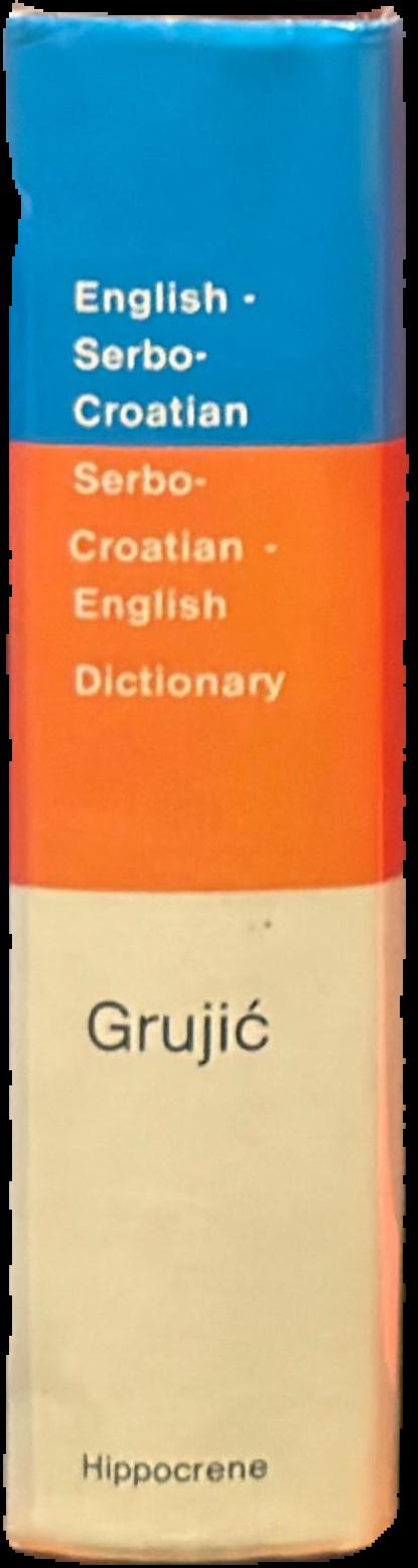 English-Serbocroatian, Serbocroatian-English dictionary with a short grammar of English language live spine