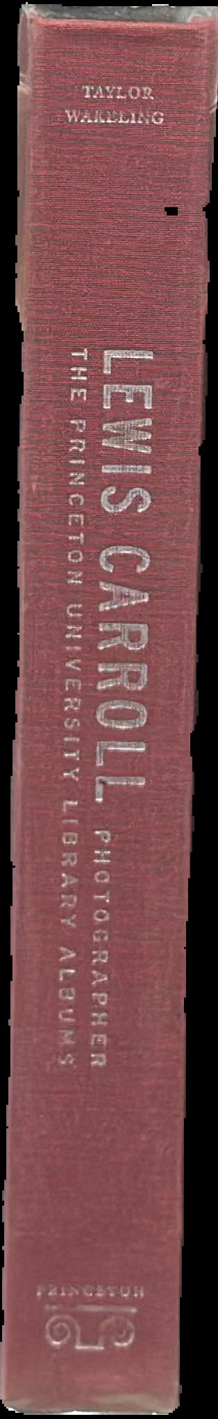 Lewis Carroll, photographer : the Princeton University Library albums live spine