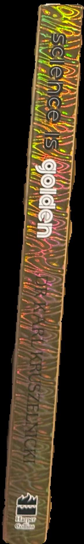 Science is golden live spine