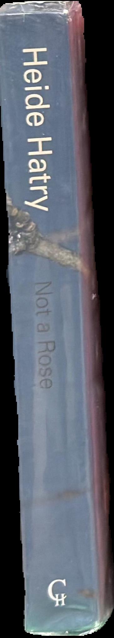 Heide Hatry : not a rose live spine