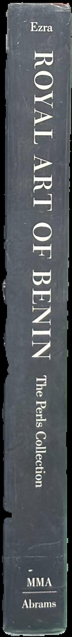 Royal art of Benin : the Perls Collection in the Metropolitan Museum of Art live spine