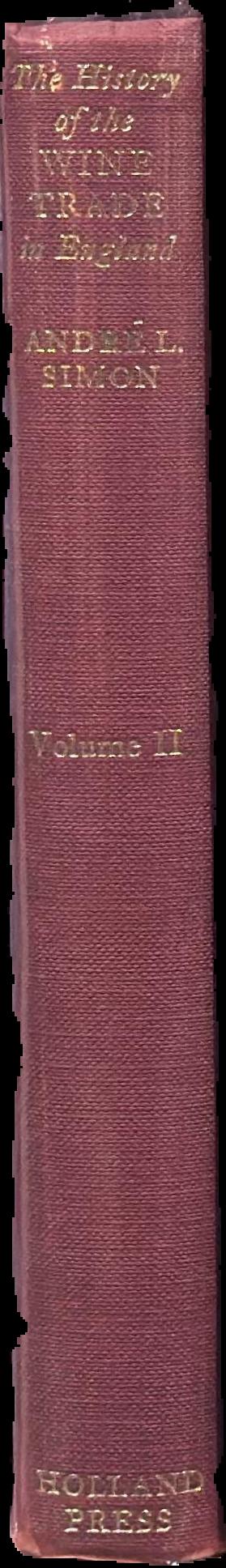The history of the wine trade in England : volume II, the progress of the wine trade in England during the fifteenth and the sixteenth centuries live spine
