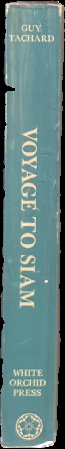 A relation of the voyage to Siam : Performed by six Jesuits, sent by the French King, to the Indies and China, in the year, 1685 live spine