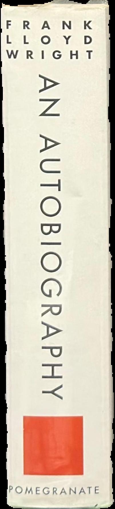 Frank Lloyd Wright : an autobiography live spine