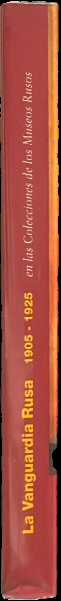 La Vanguardia rusa, 1905 – 1925, en las colecciones de los museos rusos live spine