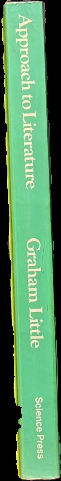 Approach to literature : an introduction to critical study of content and method in writing live spine