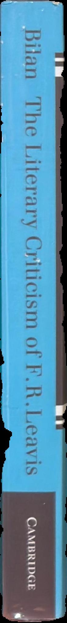 The literary criticism of F. R. Leavis live spine