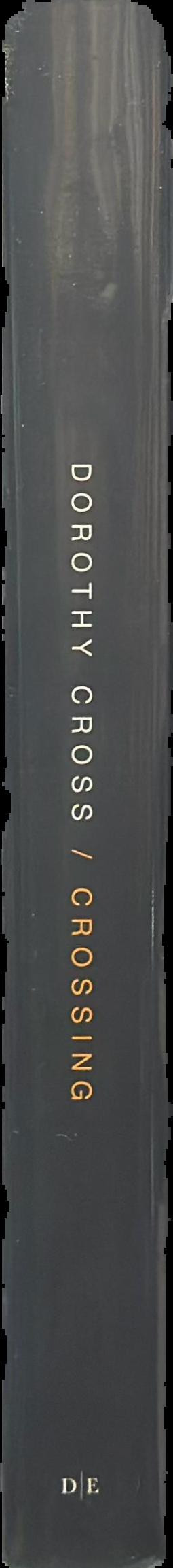 Dorothy Cross : crossing live spine