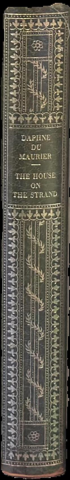 The house on the Strand / Daphne du Maurier ; frontispiece by B.R. Linklater ; illustrations by Errol Le Cain live spine