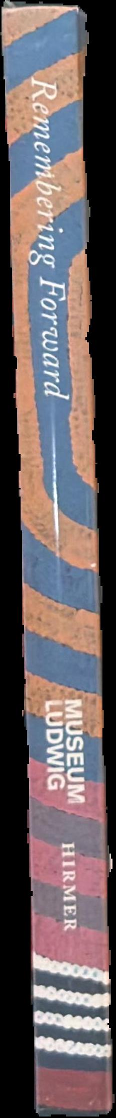 Remembering forward : Australian Aboriginal painting since 1960 live spine