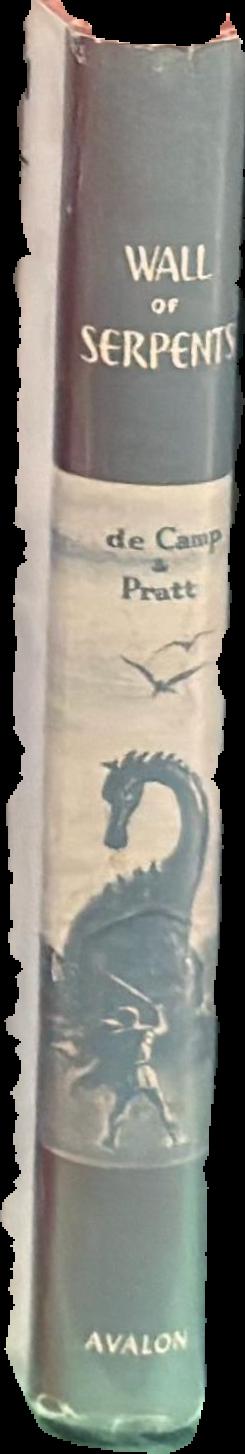 Wall of serpents / L. Sprague de Camp and Fletcher Pratt live spine