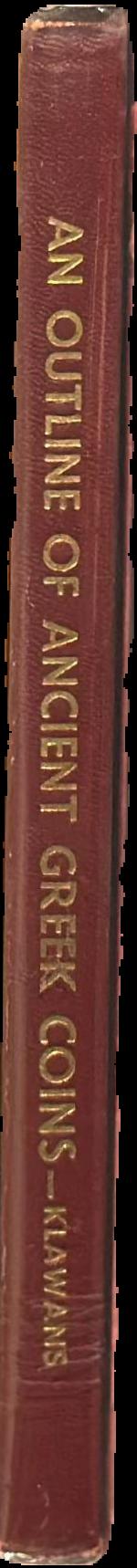 An outline of ancient Greek coins / by Zander H. Klawans live spine