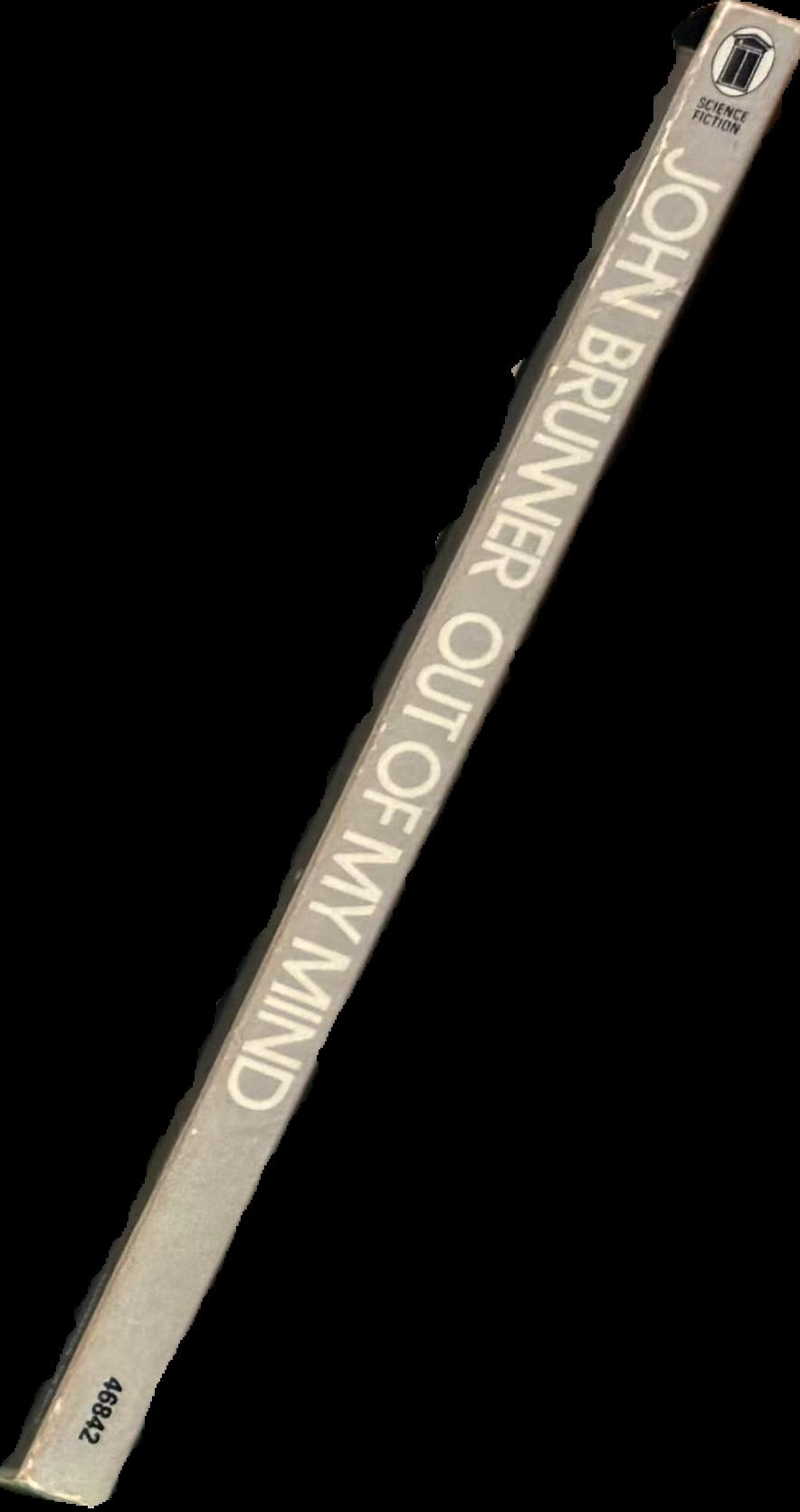 Out of my mind / John Brunner live spine