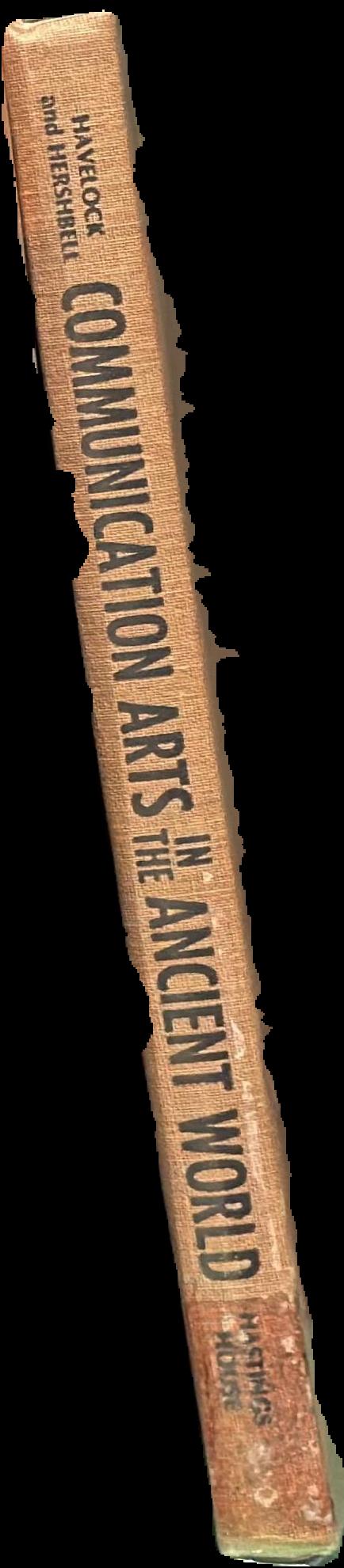 Communication arts in the ancient world / edited by Eric A. Havelock and Jackson P. Hershbell live spine